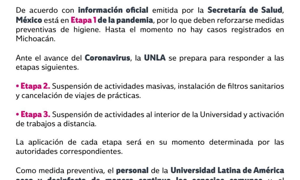  Respecto a la situación mundial que se vive en torno a la pandemia del Coronavirus (COVID-19), la Universidad Latina de América informa: