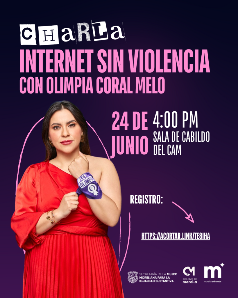 Olimpia Coral se sumará en Morelia a jornada de Semmujeris por un internet sin violencia 1 1 1